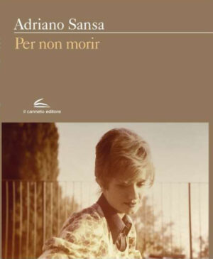 Per non morir - Adriano Sansa